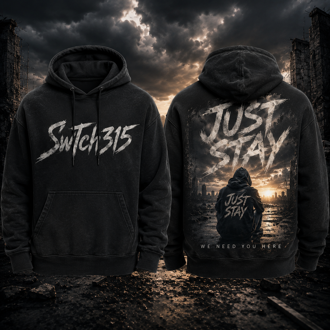 SWTCH315 Just Stay hoodie campaign artwork